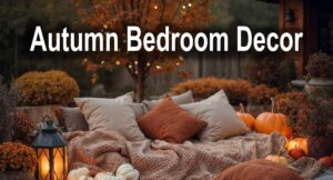 Autumn Bedroom Decor That’ll Make You Never Want to Leave Your Bed (And We’re Not Sorry)