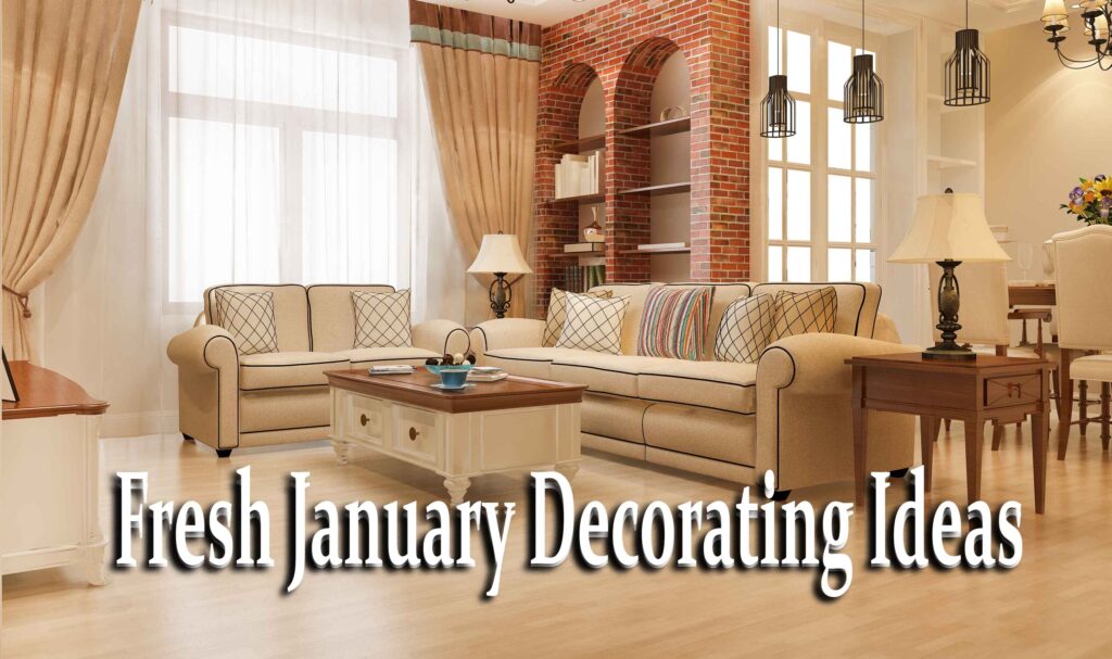 January Decorating Ideas